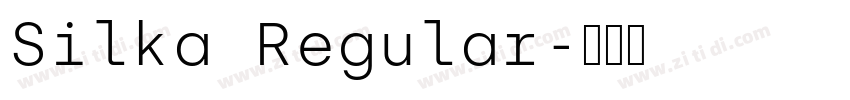 Silka Regular字体转换 Silka Regular字体转换